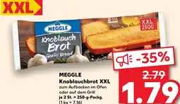 Kaufland MEGGLE Knoblauchbrot XXL Angebot