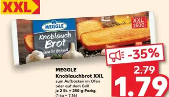 Kaufland MEGGLE Knoblauchbrot XXL Angebot