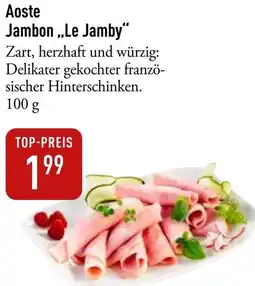 Galeria Markthalle Aoste Jambon ,,Le Jamby" Angebot