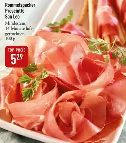 Galeria Markthalle Rommelspacher Prosciutto San Leo Angebot