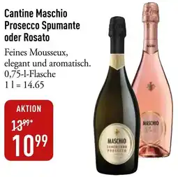 Galeria Markthalle Cantine Maschio Prosecco Spumante oder Rosato Angebot