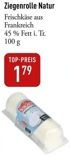 Galeria Markthalle Ziegenrolle Natur Angebot