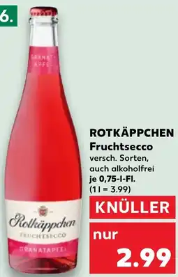 Kaufland ROTKÄPPCHEN Fruchtsecco Angebot