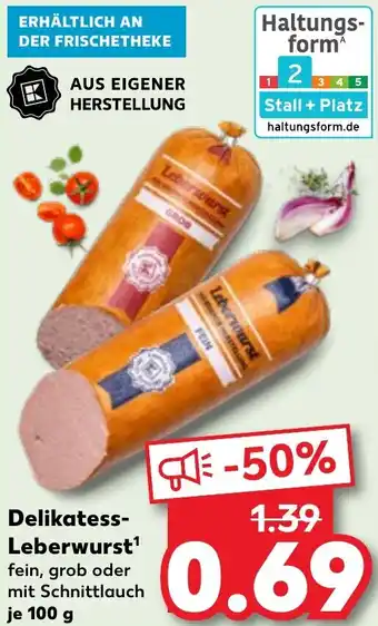 Kaufland Delikatess Leberwurst Angebot