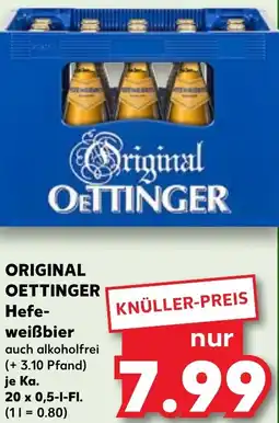 Kaufland ORIGINAL OETTINGER Hefeweißbier Angebot
