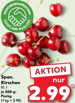 Kaufland Span. Kirschen Angebot