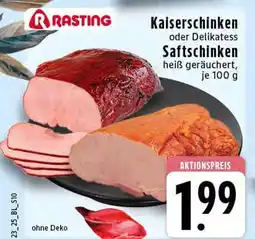 Edeka Rasting kaiserschinken Angebot