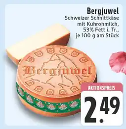 Edeka Bergjuwel schweizer schnittkäse Angebot