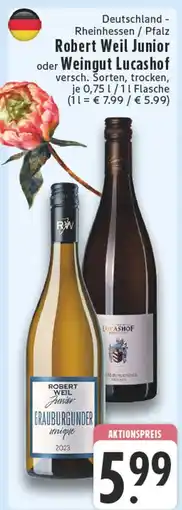 Edeka Robert weil junior robert weil junior oder weingut lucashof Angebot