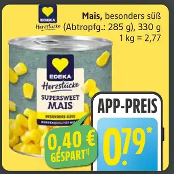 Marktkauf Edeka herzstücke mais Angebot