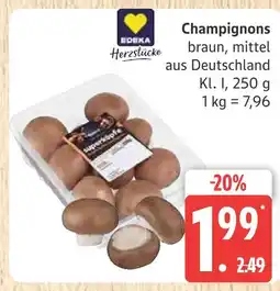 Marktkauf Edeka herzstücke champignons Angebot