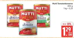 Marktkauf Mutti tomatenkonserve Angebot