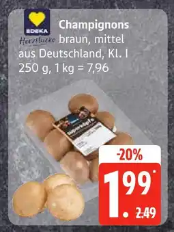 Edeka Edeka champignons Angebot