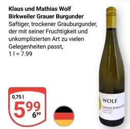 Globus Klaus und Mathias Wolf Birkweiler Grauer Burgunder Angebot