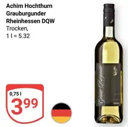 Globus Achim Hochthurn Grauburgunder Rheinhessen DQW Angebot