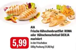 Feneberg AIA Frische Hähnchenbrustfilet ROMA oder Hähnchenschnitzel SICILIA mariniert Angebot