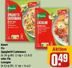 REWE Knorr Fix Spaghetti Carbonara oder Fix Lasagne Angebot