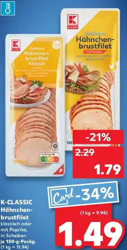Kaufland K-CLASSIC Hähnchenbrustfilet Angebot