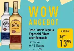 Galeria Markthalle Jose Cuervo Tequila Espescial Silver oder Reposado Angebot