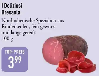 Galeria Markthalle I Deliziosi Bresaola Angebot