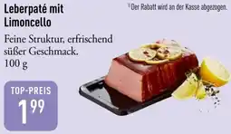 Galeria Markthalle Leberpaté mit Limoncello Angebot