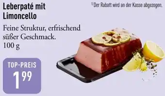 Galeria Markthalle Leberpaté mit Limoncello Angebot