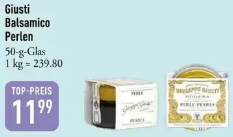 Galeria Markthalle Giusti Balsamico Perlen Angebot