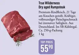 Galeria Markthalle True Wilderness Dry aged Rumpsteak Angebot