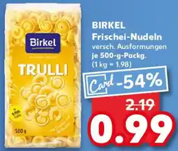 Kaufland BIRKEL Frischei-Nudeln Angebot