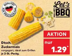 Kaufland Dtsch. Zuckermais Angebot