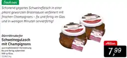 KONSUM Dürrröhrsdorfer Schweinegulasch mit Champignons Angebot