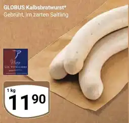 Globus GLOBUS Kalbsbratwurst Angebot