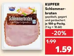 Kaufland KUPFER Schlemmerbraten Angebot