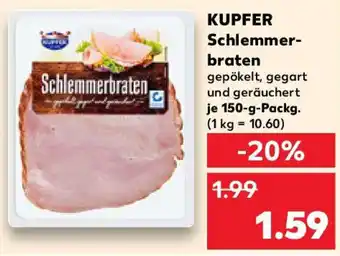 Kaufland KUPFER Schlemmerbraten Angebot
