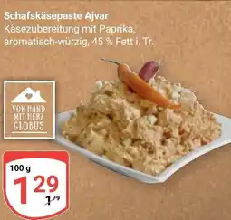 Globus Schafskäsepaste Ajvar Angebot