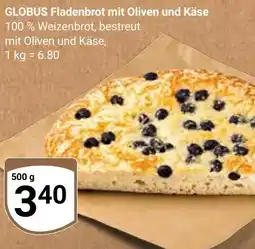 Globus GLOBUS Fladenbrot mit Oliven und Käse Angebot
