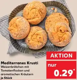 Kaufland Mediterranes Krusti Angebot
