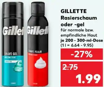 Kaufland GILLETTE Rasierschaum oder -gel Angebot