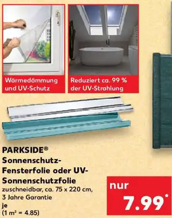 Kaufland PARKSIDE Sonnenschutz Fensterfolie oder UV Sonnenschutzfolie Angebot