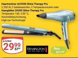 Globus REMINGTON Haartrockner AC9300 Shine Therapy Pro oder Haarglätter S9300 Shine Therapy Pro Angebot