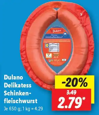 Lidl Dulano Delikatess Schinken- fleischwurst Angebot