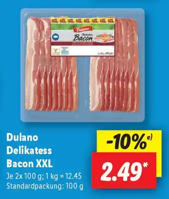 Lidl Dulano Delikatess Bacon XXL Angebot