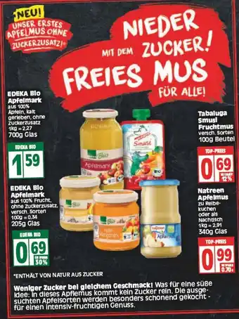 Edeka Edeka Bio Apfelmark 700/205g, Tabaluga Smusi Fruchtmus 100g Beutel oder Natreen Apfelmus 340g Angebot