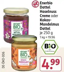 Rossmann Enerbio Dattel Haselnuss Creme oder Kokos Mandelmus Dattel Angebot