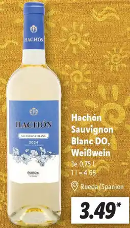 Lidl Hachón Sauvignon Blanc DO, Weißwein Angebot
