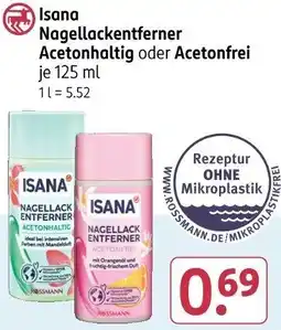 Rossmann Isana Nagellackentferner Acetonhaltig oder Acetonfrei Angebot