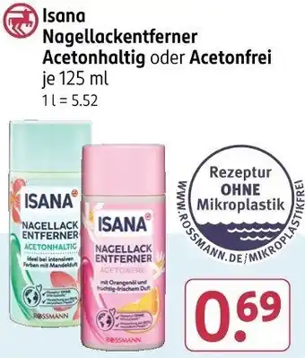 Rossmann Isana Nagellackentferner Acetonhaltig oder Acetonfrei Angebot