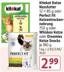Rossmann Kitekat Katze Nassfutter oder Perfect Fit Katzentrockennahrung Angebot