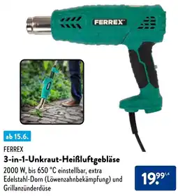 Aldi Süd FERREX 3-in-1 Unkraut-Heißluftgebläse Angebot