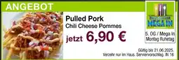 Möbel Inhofer Restaurant mega in pulled pork chili cheese pommes Angebot